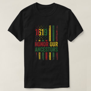 1619 Eer onze anker Project Black History Mon T-shirt