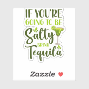 16.Cinco de Mayo als je zout wordt Sticker