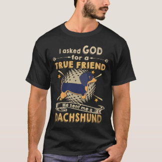 16 Ik vroeg God om een echte vriend Hij stuurde me T-shirt
