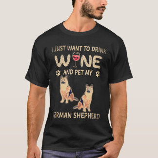 16 Ik wil gewoon wijn drinken en mijn Duitse herde T-shirt