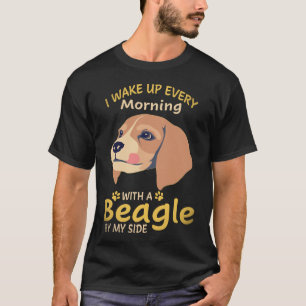 16 Ik word elke ochtend wakker met een Beagle naas T-shirt