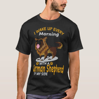 16 Ik word elke ochtend wakker met een Duitse herd T-shirt