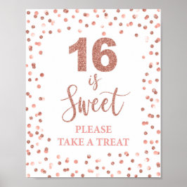 16 is Sweet Neem een Treat Roos Gold Sign. Poster