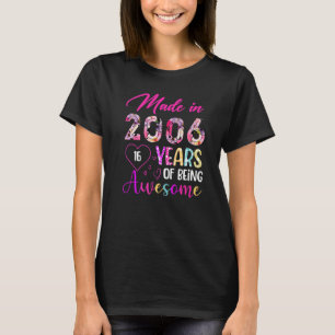 16 jaar Geweldige gemaakt in 2006 Verjaardag VI T-shirt