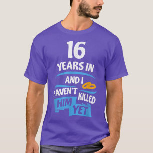 16 jaar Jubileum Gift Idea for her 16th Weddi T-shirt