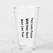 16 oz (ounce) pint bierglas - "Je ziet er grappig Glas (Voorkant)