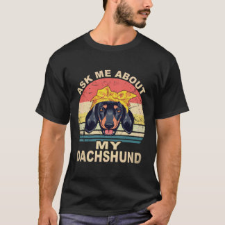 16 Vraag Me Over Mijn Dachshund Vintage T-shirt