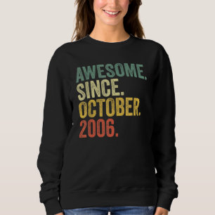 16e verjaardag Geweldige sinds oktober 2006 16 jaa Trui