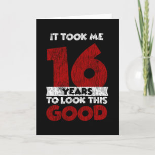 16e Verjaardag 't Duurde 16 Jaar Voordat Ik Er Zo Kaart