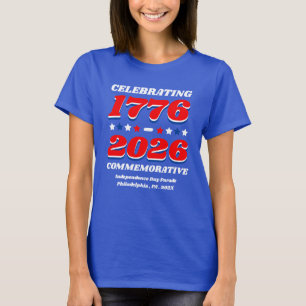 1776–2026 Herdenkingshemd vieren T-shirt