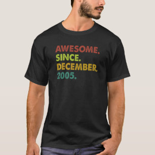 17 jaar Geweldige sinds december 2005 17e geboorte T-shirt
