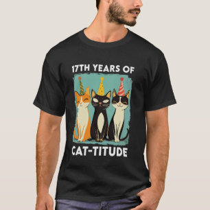 17 Jaar Kat-titude Grappige 17e Verjaardag Kat Lie T-shirt
