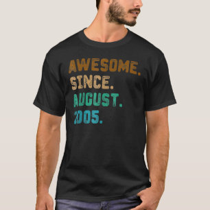 17 jaar oud Geweldige sinds 17 augustus 2005 T-shirt