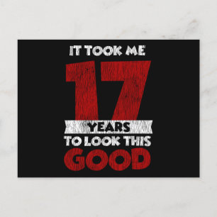 17 Jaar Verjaardag Maakte Me Er Goed Uitzien 17e V Briefkaart