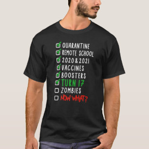 17e verjaardag van Quarantine Remote School Zombie T-shirt
