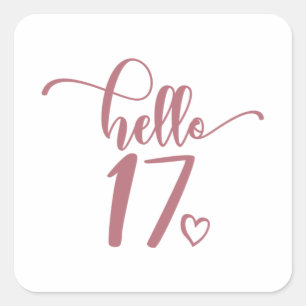 17e verjaardag Vrouwen Hallo 17 stuks 17 jaar oud Vierkante Sticker