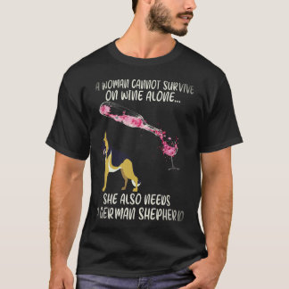 18 Een vrouw kan niet overleven op alleen wijn Ze T-shirt