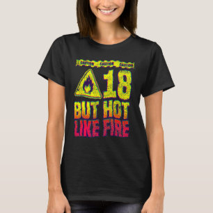 18e verjaardag. 18 jaar maar heet als vuur. Grappi T-shirt