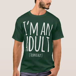 18e verjaardag... ik ben een volwassene uit 1292. t-shirt