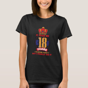 18e verjaardag, ik moest 18 jaar volbrengen t-shirt