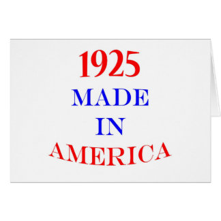 1925 Made in America
