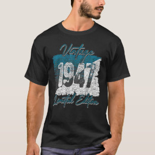 1947 Limited Edition 76 jaar oud 76th Birt T-shirt