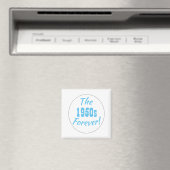 1950 Forever Decade Retro Magneet (Insitu (Vaatwasser))