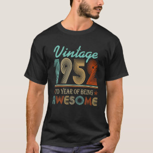 1952 70e verjaardag 70 jaar onder de aweso t-shirt