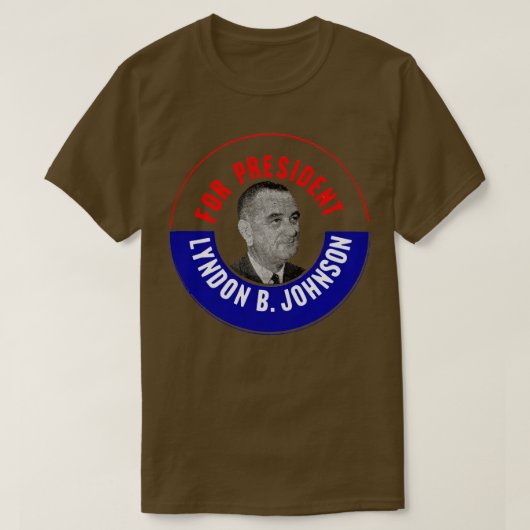 1964 voor Lyndon B Johnson T-shirt (Design voorkant)