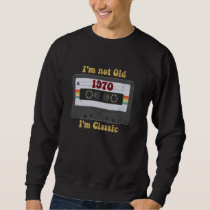 1970 Ik ben niet oud Ik ben klassieke retro casset Trui