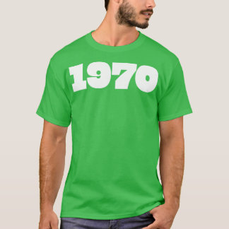 1970 Retro Jaar Typografie T-shirt