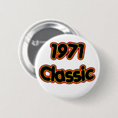 1971 Klassiek Ronde Button 5,7 Cm (Voorkant /achterkant)
