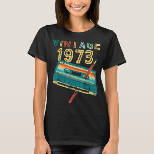 1973 Music Cassette 50th Birthday 50 Year T-shirt
