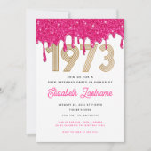 1973 Roze Glitter Drip 50e Verjaardagsuitnodiging Kaart (Voorkant)