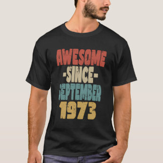 1973 Verjaardag Vintage Retro Geweldige sinds sept T-shirt