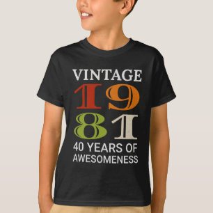 1981 40e verjaardag van het citaat Idea Birthday T-shirt