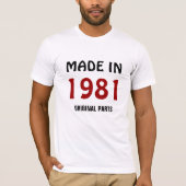 1981, Made in 1981, Originele onderdelen T-shirt (Voorkant)