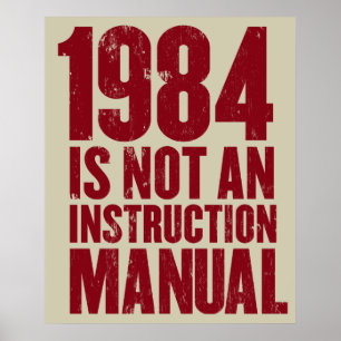 1984 is geen handboek voor de instructie Poster