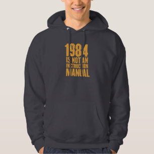 1984 is geen handleiding hoodie