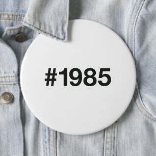 1985 Hashtag 40 Verjaardag Jubileum Ronde Button 6,0 Cm