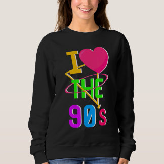 1990's 90s I Heart Nineties I Love The 90's Old Sc Trui