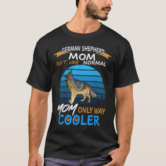 19 Duitse Herders Moeder Net Als Gewone Moeder All T-shirt