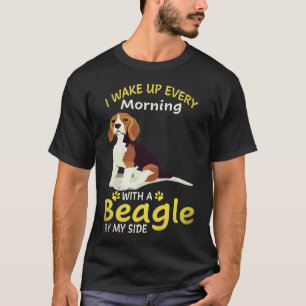 19 Ik word elke ochtend wakker met een Beagle naas T-shirt