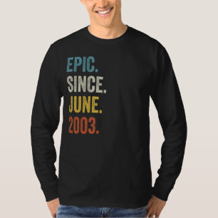 19 jaar oud epic sinds juni 2003 19e verjaardag t-shirt