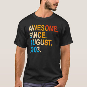 19 jaar oud  Geweldige sinds augustus 2003 19 ton T-shirt