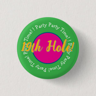 19e hole party tijd! Golf Lover Party Button