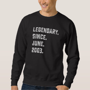 19e verjaardag Legendary sinds juni 2003 19 jaar Trui