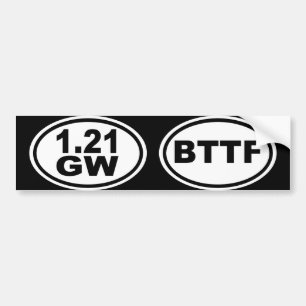 1.21 Gigawatt?! Bumpersticker