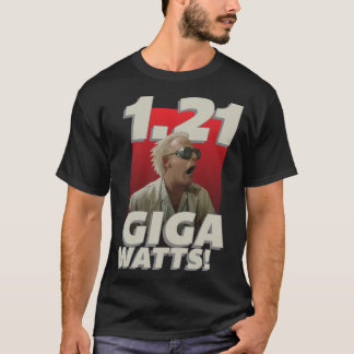 1,21 Gigawatts ! T-shirt classique