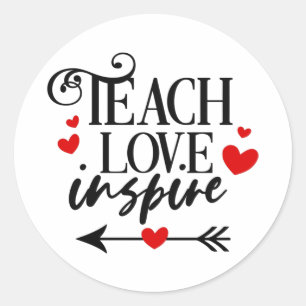 1/2 Teach Love Inspire Shirt kleuterleraren Ronde Sticker